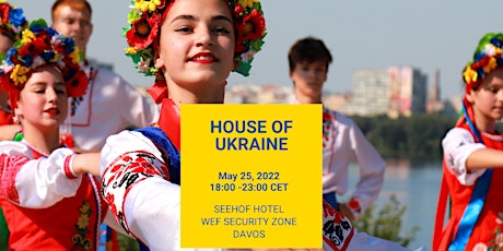 House of Ukraine – at WEF 2022 tickets
