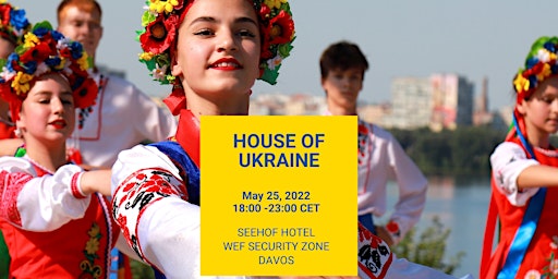 House of Ukraine – at WEF 2022