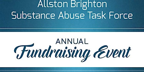 Allston Brighton Substance Abuse Task Force 2nd Annual Fundraiser primary image