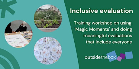 Inclusive Evaluation training: using Magic Moments