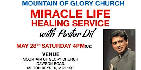 Miracle Life Healing Service with Pastor Dil tickets
