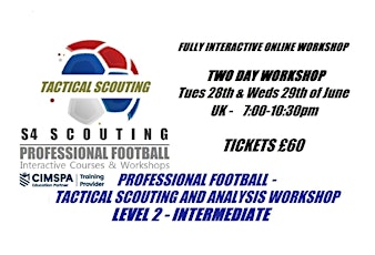 PROFESSIONAL FOOTBALL - TACTICAL SCOUTING AND ANALYSIS WORKSHOP - LEVEL 2 tickets