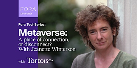 Metaverse: A place of connection, or disconnect? With Jeanette Winterson tickets