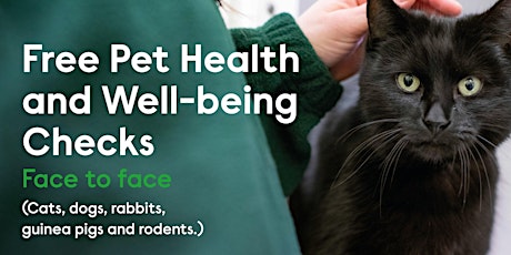 FREE Pet Health & Wellbeing Checks - CAMBOURNE tickets