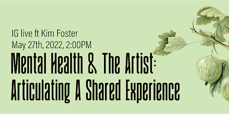 Mental Health & The Artist: Articulating A Shared Experience tickets