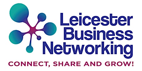 Leicester Business Networking Meeting (July) tickets