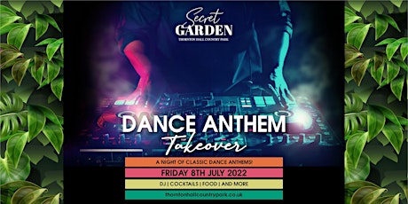 SECRET GARDEN - Dance Anthems Takeover tickets