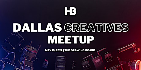 Imagen principal de 5/19 Dallas Creatives Meetup