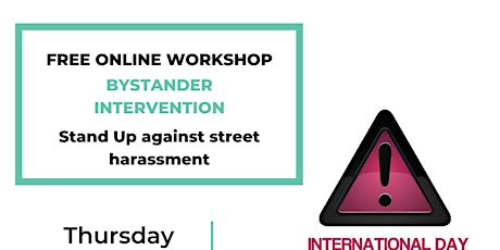 Free workshop: bystander intervention on street harassment tickets