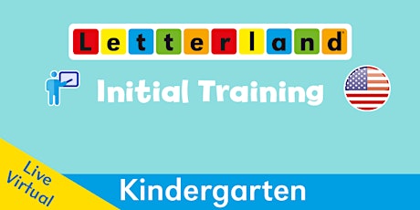 Letterland Initial Kindergarten Training - Live Virtual [1766] tickets