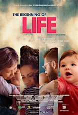 The Beginning of Life Film Screening primary image