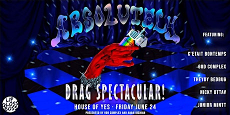 Absolutely: Drag Spectacular - Pride! tickets