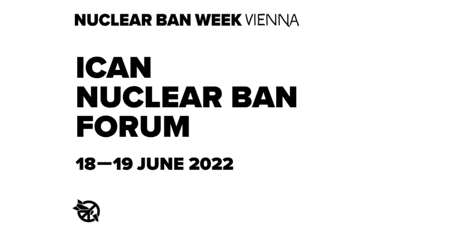 ICAN Nuclear Ban Forum billets