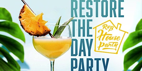 RNBHouseParty Chicago "Restore the Day Party" tickets