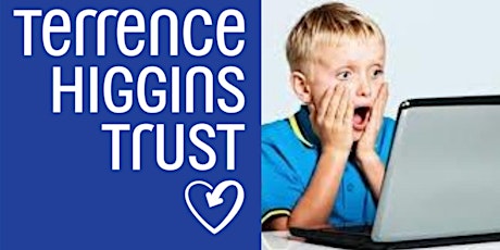 Sex Ed for Parents and Carers(webinar) - Terrence Higgins Trust tickets