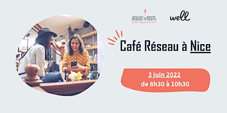 Café Réseau : #Speedmeeting Business à Nice billets