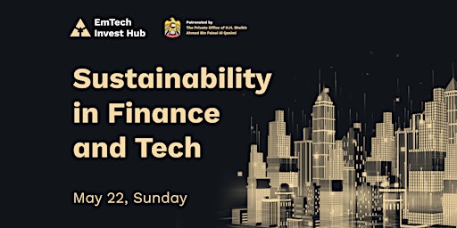 Sustainability in Finance and Tech - EmTech Invest Hub - Switzerland, Davos