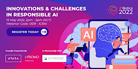 AIBotics 2022: Innovations & Challenges in Responsible AI tickets