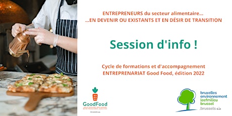 Entreprenariat Good Food 2022 - Session d'info billets