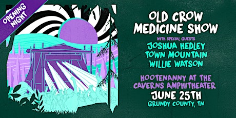 Old Crow Medicine Show Hootenanny at The Caverns Amphitheater tickets