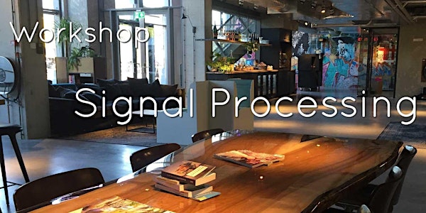 Signal Processing for Data Science - Dutch Data Science Week