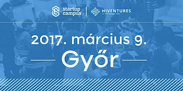 Startup Campus Roadshow Győr