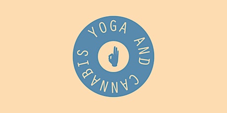 Yoga and Cannabis tickets
