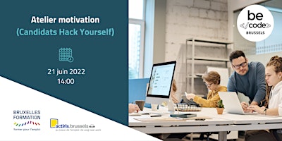 BeCode Bruxelles – Atelier motivation – Hack Yourself