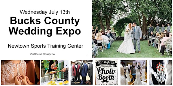 The Bucks County Wedding Expo including A Taste of Bucks County Weddings