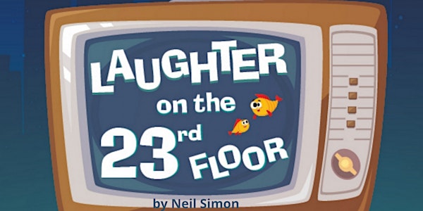 Laughter On The 23rd Floor by Neil Simon