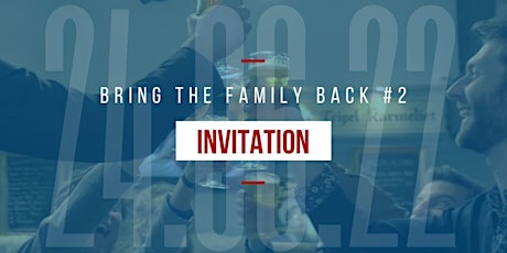 BRING THE FAMILY BACK #2 tickets