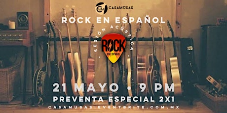 ROCK EN ESPAÑOL · SESIÓN ACÚSTICA boletos