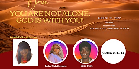WOMEN YOU ARE NOT ALONE, GOD IS WITH YOU tickets