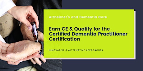 Alzheimer's Disease and Dementia Care Seminar tickets