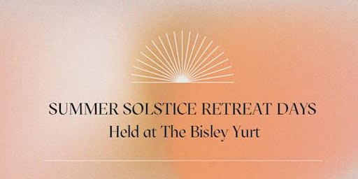 Summer Solstice Retreat
