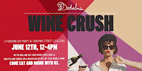 Dedalus Wine Crush – Spring Wine Party tickets