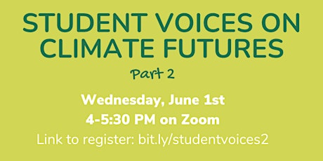 Student Voices on Climate Futures Part II tickets