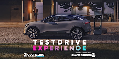 Test Drive Experience | Nuova Mégane E-tech Electric con Quattroruote biglietti