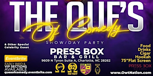 "The Ques of Comedy" Show and Day Party