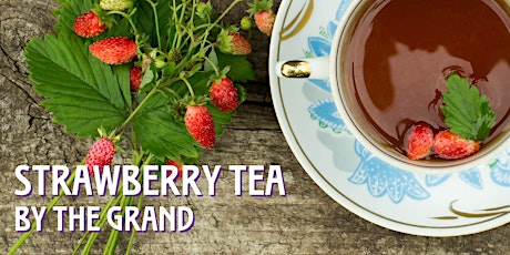 Strawberry Tea by the Grand at McDougall Cottage Historic Site