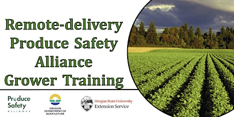 Remote-delivery Two-Day Produce Safety Alliance (PSA) Grower Training tickets