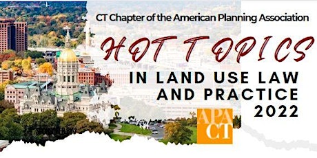 2022 Hot Topics in Land Use Law and Practice tickets