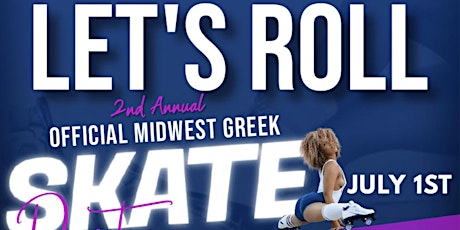 2nd Annual Let's Roll Midwest Greek Skate Party tickets