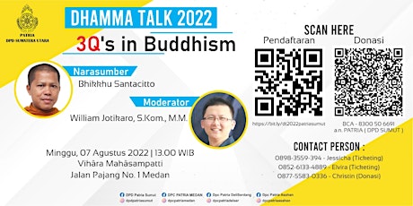 Dhammatalk 2022 - 3Q's In Buddhism tickets