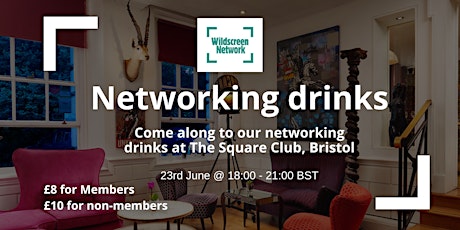 Wildscreen Network evening networking drinks tickets