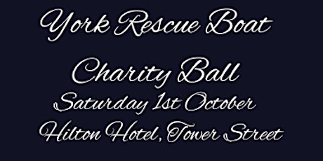 York Rescue Boat Charity Ball tickets