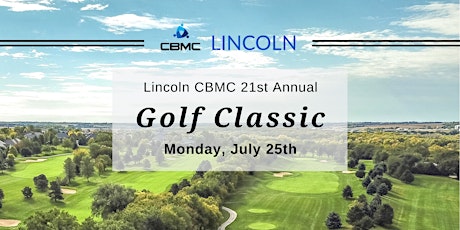21st Annual Lincoln CBMC Golf Classic tickets