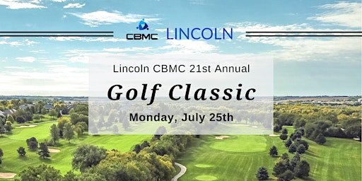 21st Annual Lincoln CBMC Golf Classic