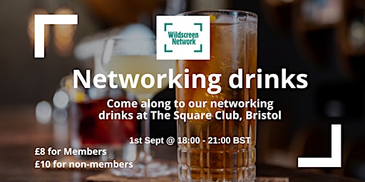Wildscreen Network evening networking drinks