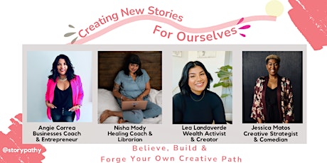 Creating New Stories - Believe, Build & Forge Your Own Creative Path tickets